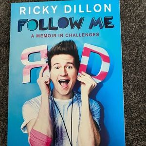 Ricky Dillon Follow Me A Memoir in Challenges